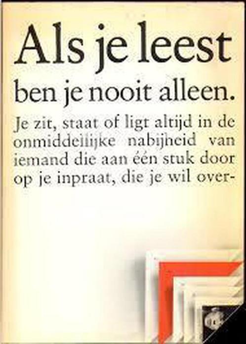 Als je leest ben je nooit alleen 9789070066116 e, Livres, Livres Autre, Envoi