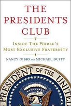 The Presidents Club 9781439127704, Zo goed als nieuw, Nancy Gibbs, Michael Duffy, Verzenden