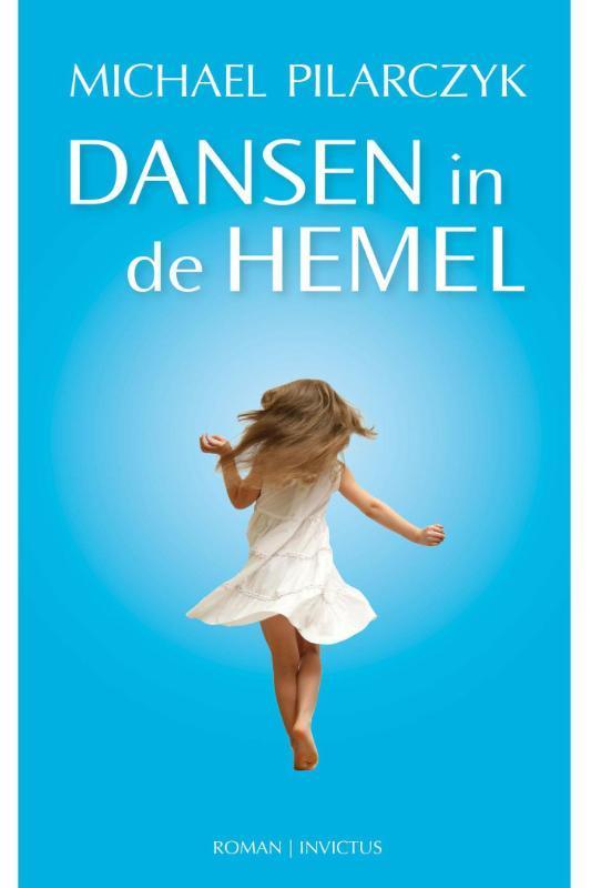 Dansen in de hemel 9789079679201 Michael Pilarczyk, Livres, Romans, Envoi