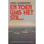 En toen was het stil . . . 9789060454633 Onderwater, Boeken, Oorlog en Militair, Verzenden, Gelezen, Onderwater