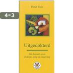 Uitgedokterd 9789020201420 Piet Sluis, Boeken, Verzenden, Zo goed als nieuw, Piet Sluis