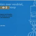 PRATEN OVER VERDRIET TROOST EN HOOP 9789052631318, Boeken, Verzenden, Zo goed als nieuw, G. de Vries