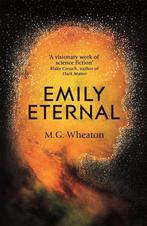 Emily Eternal 9781473681965 M. G. Wheaton, Verzenden, Zo goed als nieuw, M. G. Wheaton