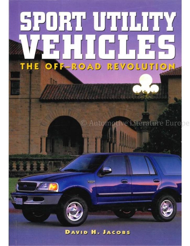 SPORT UTILITY VEHICLES, THE OFF-ROAD REVOLUTION, Boeken, Auto's | Boeken