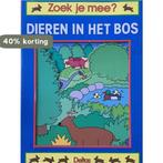 Zoek je mee dieren in het bos 9789024345786 Cleydael, Boeken, Verzenden, Gelezen, Cleydael