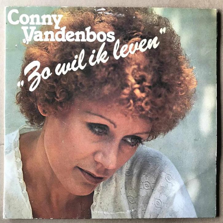 Conny Vandenbos – Zo Wil Ik Leven (1-12-Vinyl-LP), Cd's en Dvd's, Vinyl | Nederlandstalig, Ophalen of Verzenden