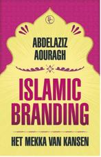 Islamic branding (9789047006848, Abdelaziz Aouragh), Nieuw, Verzenden