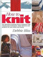 How to Knit 9781570761454, Gelezen, Debbie Bliss, Verzenden