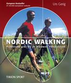 Nordic walking / Tirion sport 9789043908405 U. Gerig, Verzenden, Zo goed als nieuw, U. Gerig