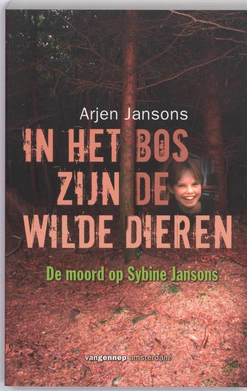 In het bos zijn de wilde dieren 9789055159925 Arjen Jansons, Boeken, Literatuur, Gelezen, Verzenden