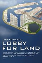 Lobby for land, Verzenden