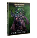 Dawnbringers Book II - Reign of the Brute (Warhammer Age of, Hobby en Vrije tijd, Wargaming, Nieuw, Ophalen of Verzenden