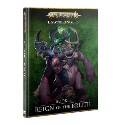 Dawnbringers Book II - Reign of the Brute (Warhammer Age of, Hobby & Loisirs créatifs, Wargaming, Enlèvement ou Envoi