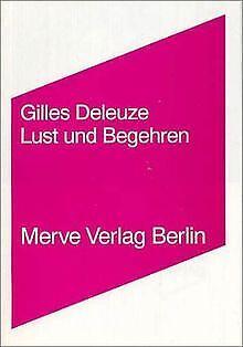 Lust und Begehren  Deleuze, Gilles  Book, Boeken, Overige Boeken, Gelezen, Verzenden