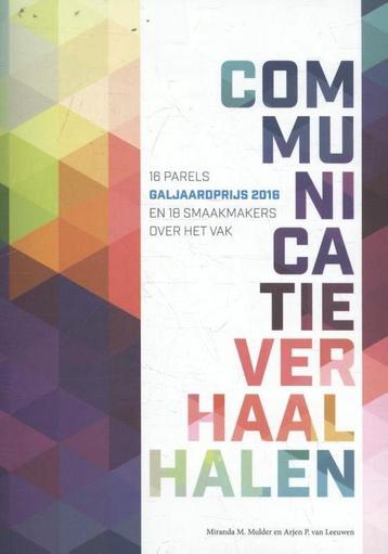 Communicatieverhaal halen 2016 9789490085858, Verzenden, Miranda M. Mulder