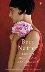Bert Natter - Begeerte Heeft Ons Aangeraakt, Livres, Littérature, Verzenden