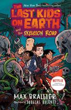 The Last Kids on Earth and the Skeleton Road 9781984835345, Boeken, Verzenden, Zo goed als nieuw, Max Brallier