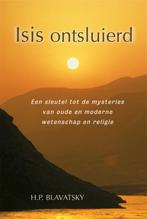 Isis ontsluierd 9789070328771, Boeken, Gelezen, H.P. Blavatsky, Verzenden
