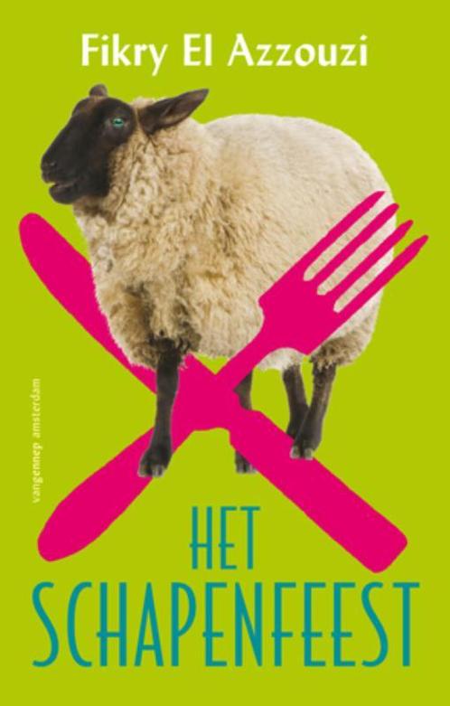 Het Schapenfeest 9789055154777 Fikry Azzouzi, Boeken, Romans, Zo goed als nieuw, Verzenden