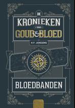 De kronieken van goud & bloed 1 -   Bloedbanden, Boeken, Gelezen, H.P. Janssens, Verzenden