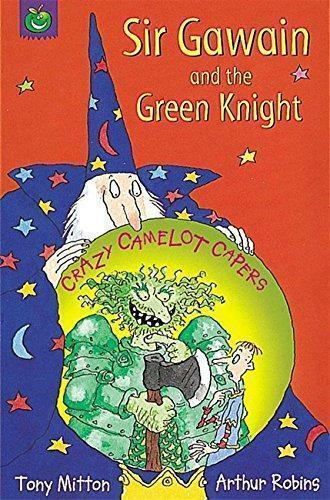 Crazy Camelot: Sir Gawain and The Green Knight, Mitton,, Livres, Livres Autre, Envoi