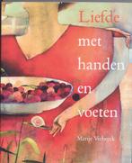 Liefde Met Handen En Voeten 9789062244928, Marije Verbeeck, Marije Verbeeck, Verzenden