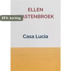Casa Lucia 9789402195927 Ellen Mastenbroek, Verzenden, Ellen Mastenbroek