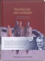 Verdriet dat niet verdwijnt 9789025956004, Verzenden, Gelezen, Marjan van den Berg