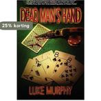 Dead Mans Hand 9781926997940 Luke Murphy, Verzenden, Gelezen, Luke Murphy