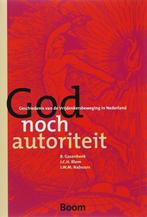 God noch autoriteit 9789085063582, Verzenden, Gelezen