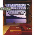 Kleine interieurs 9789057647062, Verzenden, Zo goed als nieuw