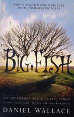 Big Fish 9780743484251 Daniel Wallace, Boeken, Verzenden, Gelezen, Daniel Wallace