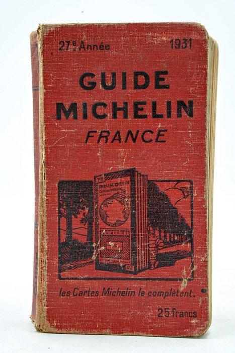 Michelin - Guide Michelin France - 1931, Antiek en Kunst, Antiek | Boeken en Manuscripten