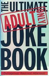 Ultimate Adults Only Joke Book (Paperback), Livres, Livres Autre, Envoi
