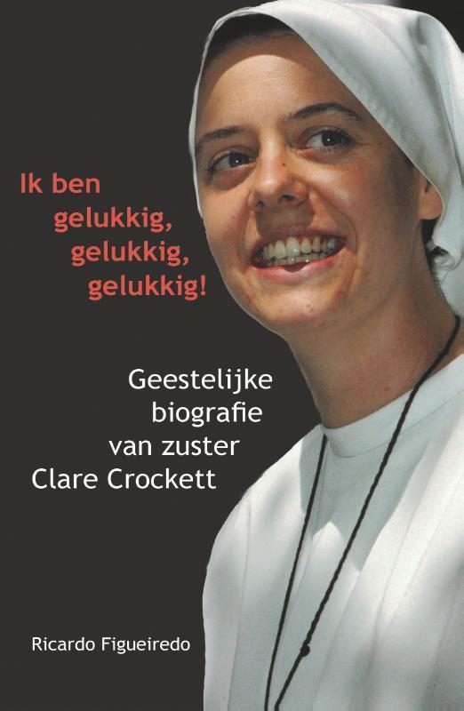 Ik ben gelukkig, gelukkig, gelukkig 9789492434272, Boeken, Godsdienst en Theologie, Gelezen, Verzenden