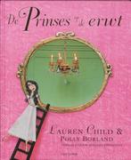Prinses Op De Erwt 9789000036707 Lauren Child, Verzenden, Zo goed als nieuw, Lauren Child