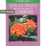Tips en trucs van de succesvolle tuinman - Tuinwijzer, Verzenden, Gelezen