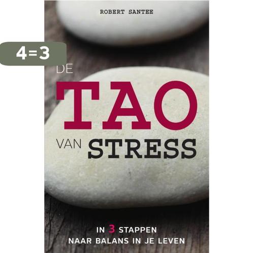 De tao van stress 9789000341078 Robert G. Santee, Boeken, Psychologie, Zo goed als nieuw, Verzenden