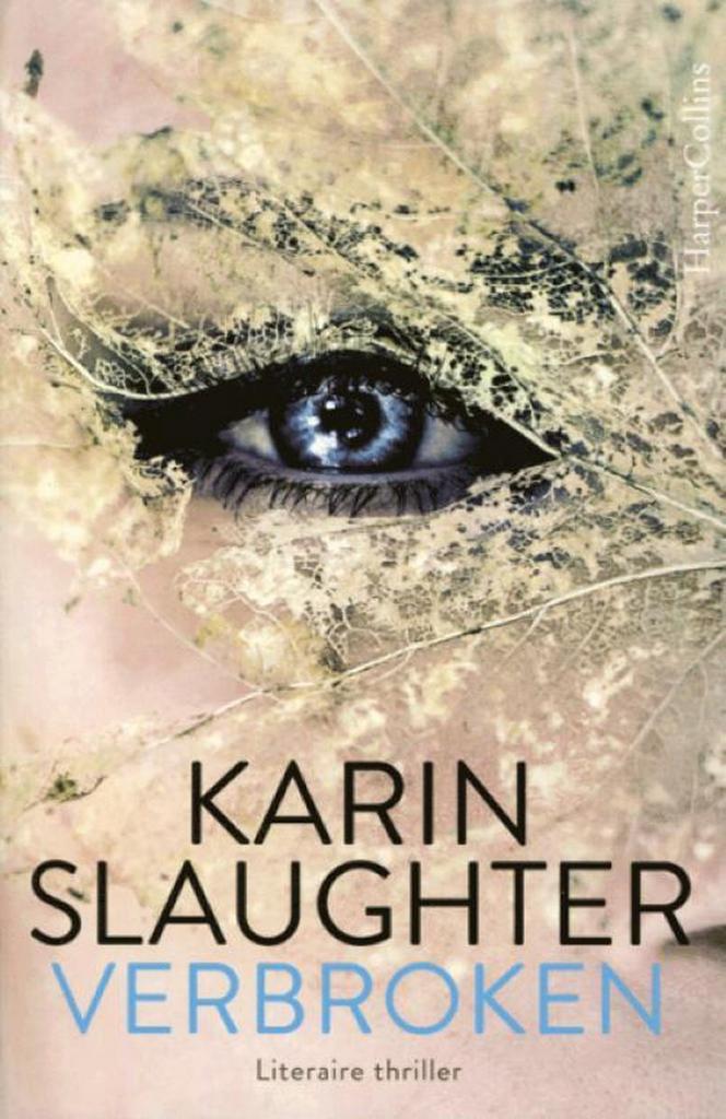 Verbroken 9789402702125 Karin Slaughter, Livres, Thrillers, Envoi
