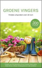 Groene vingers / Citatenboeken 9789068063028, Boeken, Verzenden, Zo goed als nieuw