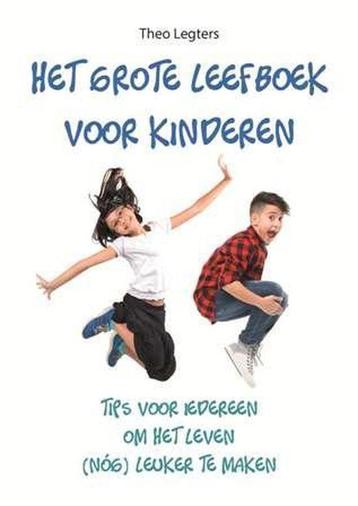 Het grote leefboek voor kinderen - Theo Legters - 9789088401 beschikbaar voor biedingen