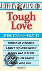 Tough love / Lifetime 9789021596501 J. Wijnberg, Verzenden, Zo goed als nieuw, J. Wijnberg