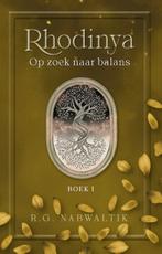Op zoek naar balans / Rhodinya / 1 9789083464695, Boeken, Verzenden, Zo goed als nieuw, R.G. Nabwaltik