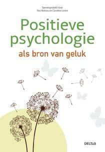Positieve psychologie als bron van geluk 9789044737615, Livres, Psychologie, Envoi