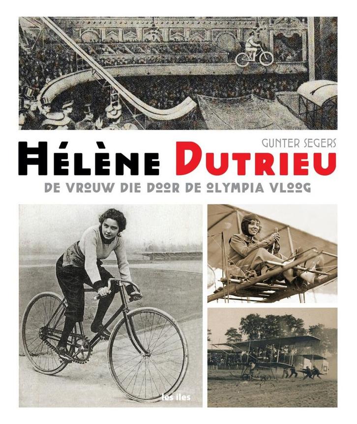 Hélène Dutrieu 9789491545474 Gunter Segers, Boeken, Overige Boeken, Zo goed als nieuw, Verzenden