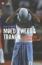 Moed, zweet en tranen 9789057204715, Livres, Livres de sport, Verzenden, Geert de Vriese