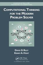 Computational Thinking for the Modern Problem Solver, Verzenden, David Riley