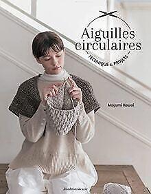 Aiguilles circulaires Technique & projets  XXX  Book, Boeken, Overige Boeken, Zo goed als nieuw, Verzenden