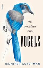 De genialiteit van vogels 9789044632552 Jennifer Ackerman, Livres, Verzenden, Jennifer Ackerman