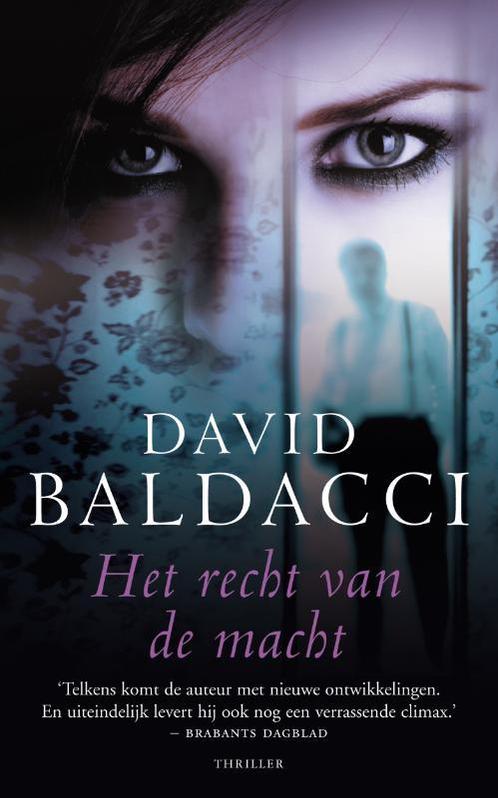 Het recht van de macht 9789022996652 David Baldacci, Boeken, Thrillers, Gelezen, Verzenden